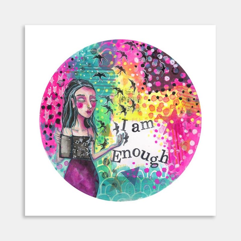 I Am Enough Art Print By Adelien De Wet